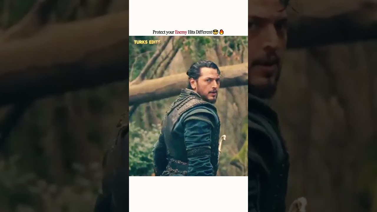 Protect your Enemy Hits Different😎🔥~ | #historicaldrama #osmanghazi #orhanghazi #turksedits