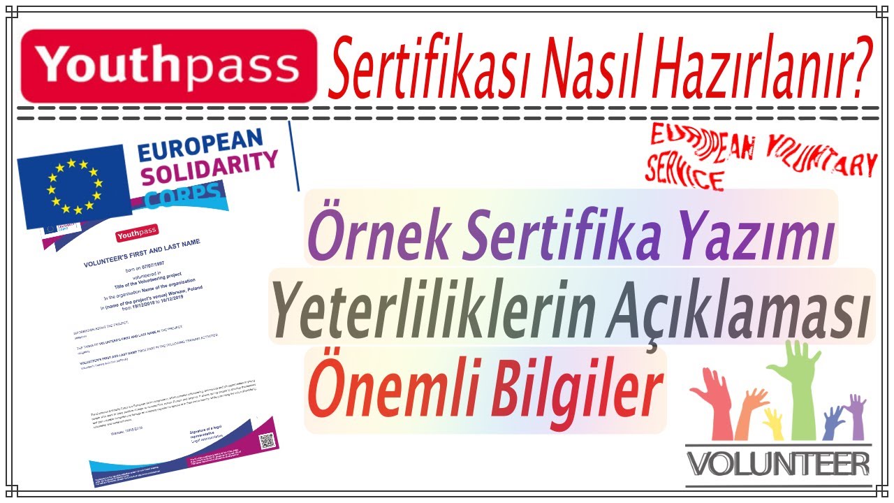 Youthpass Sertifika Hazırlanışı Örnekli Anlatım / Avrupa Dayanışma Programı - Avrupa Gönüllü Hizmeti