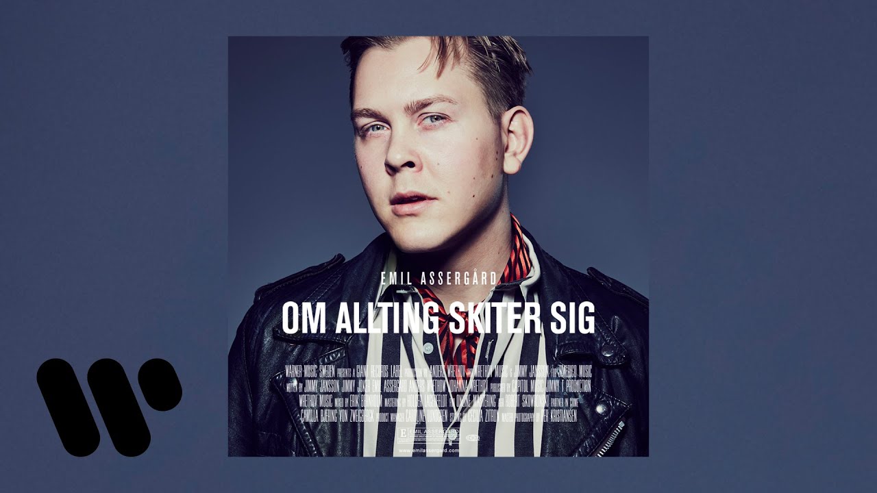 Emil Assergård - Om allting skiter sig (Official Audio)