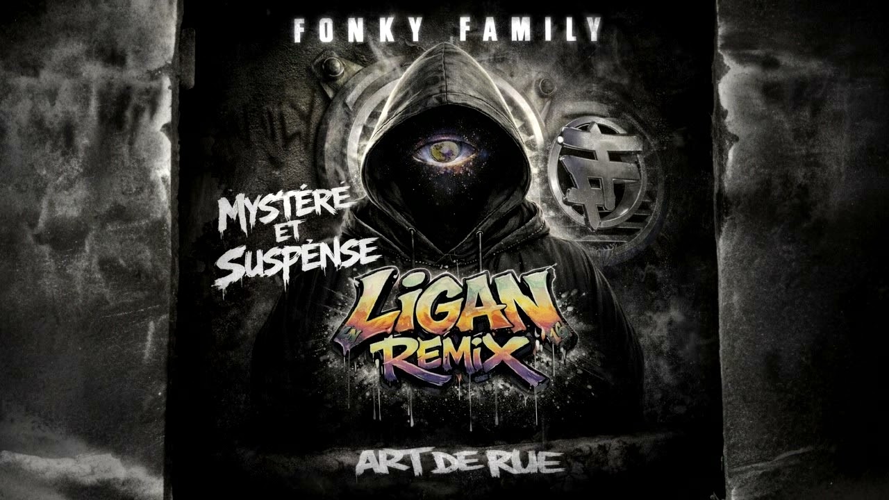 fonky Family - mystère et suspense - ligan remix