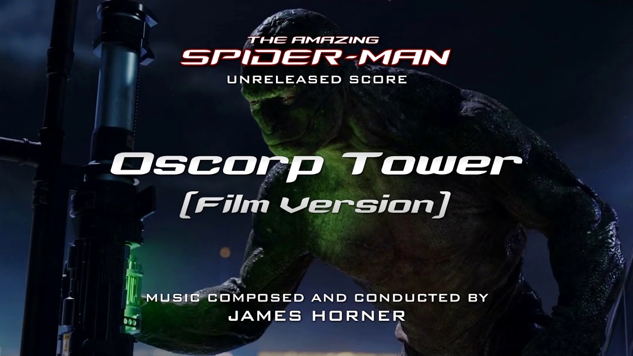 Oscorp Tower (Film Version) (The Amazing Spider-Man: Unreleased Score)