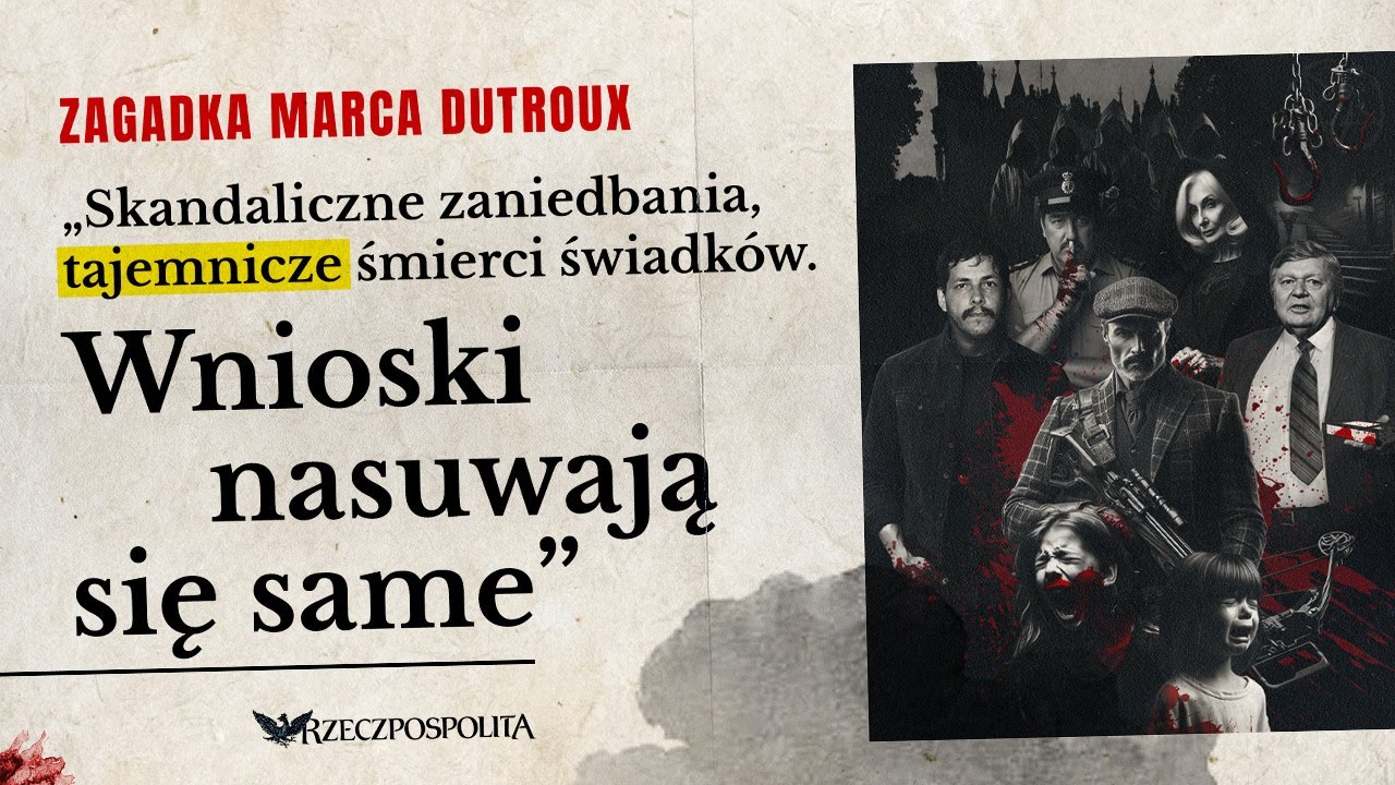 KTO STAŁ ZA BELGIJSKIM POTWOREM? Szokujące kulisy śledztwa ws. Marca Dutroux