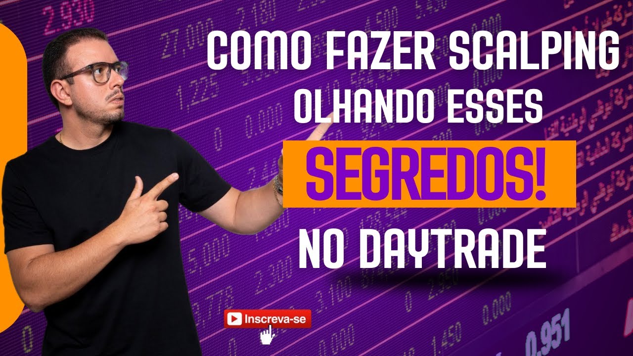 Como Fazer Scalping DO JEITO CERTO no DAYTRADE com esses Segredos de Amplitude e Frequ&ecirc;ncia