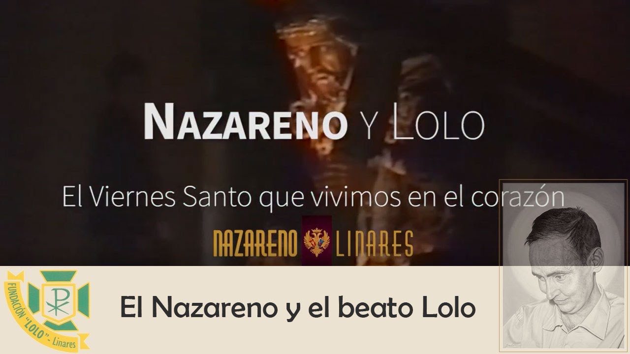 El Nazareno y el beato Lolo