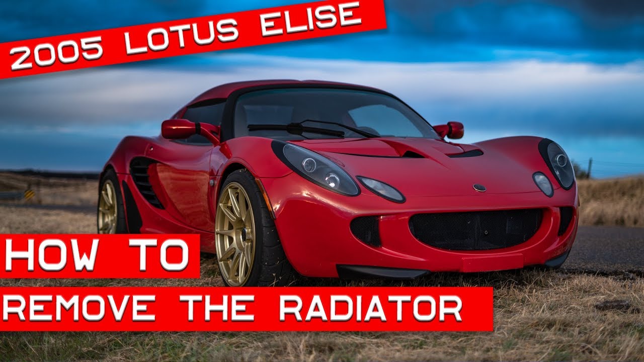 How to Remove the Radiator on a Lotus Elise