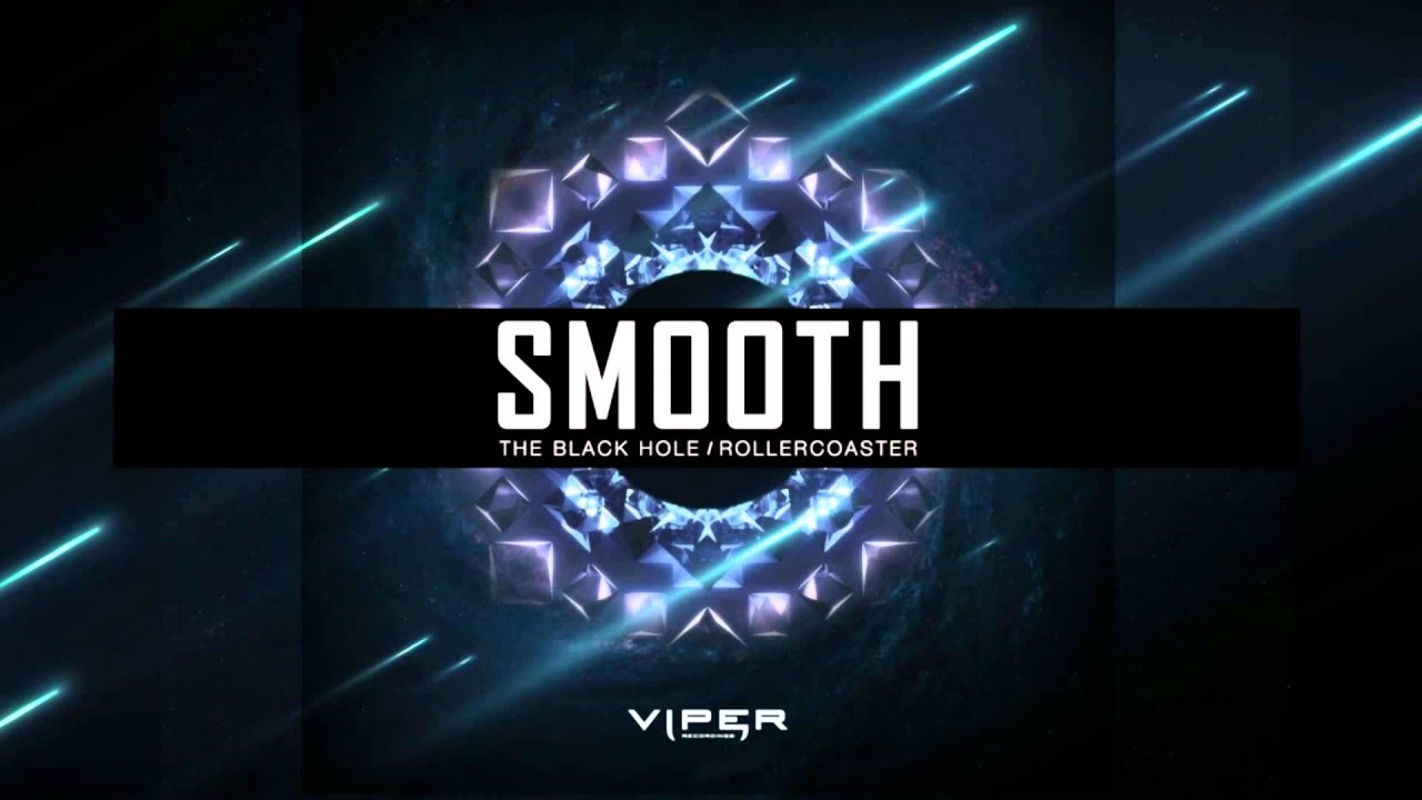 Smooth - The Black Hole