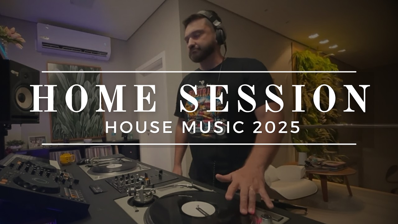 HOME SESSION - House Music DJ Set 2025 by Alexandre Savino
