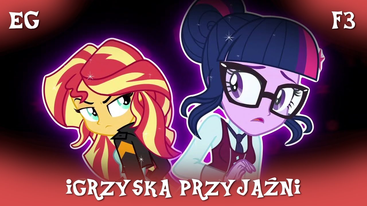 My Little Pony: Equestria Girls || Igrzyska Przyjaźni