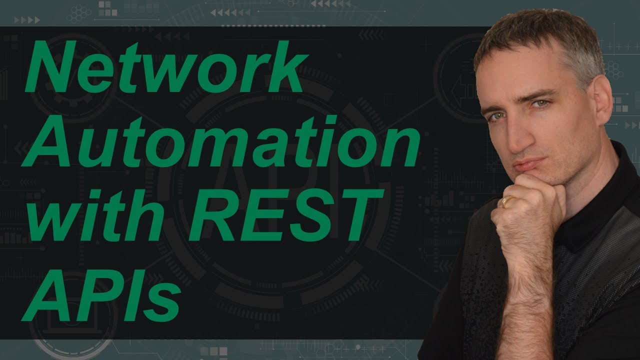Intro to REST APIs - The foundation of Network Automation