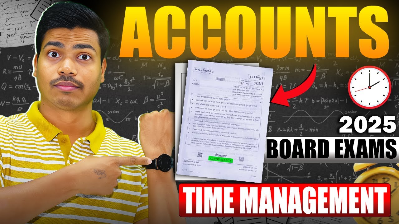 TIME MANAGEMEMT FOR ACCOUNTS PAPER | COMPLETE PAPER IN 3 HOURS. SCORE 80/80 MARKS IN BAORD EXAM 2025