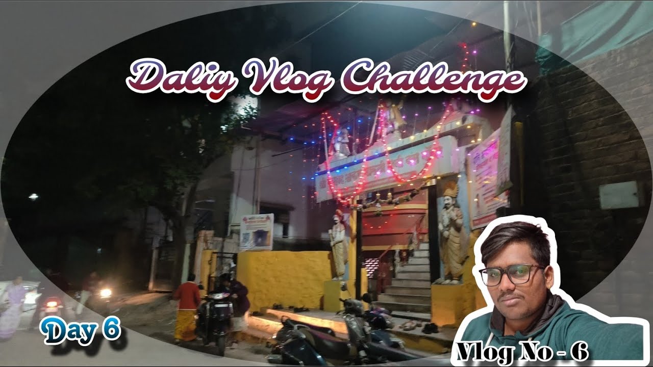 Daily Vlog - Day 6 | Seven Day Challenge 🔥🙏🏻