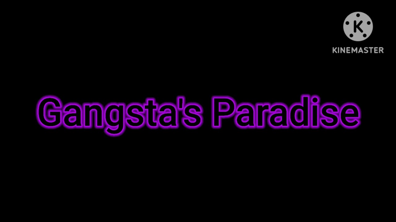 Gangsta's paradise sound effect