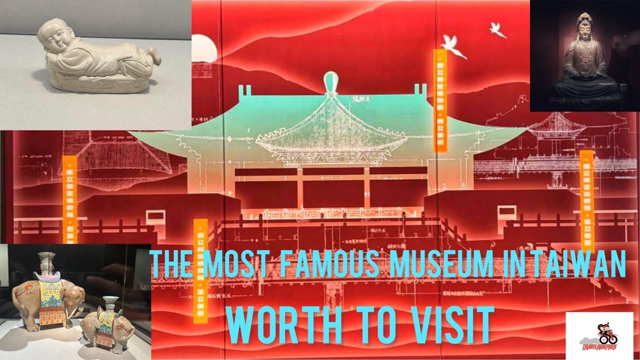 Taiwan Travel Guide : Walking tour around NATIONAL PALACE MUSEUM, Taiwan 