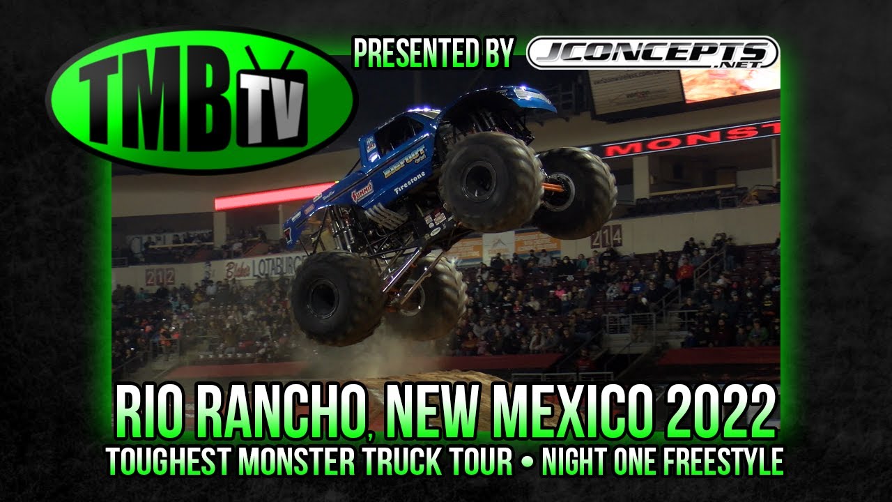TMB TV Monster Trucks: Rio Rancho, NM 2022 - Night One Freestyle