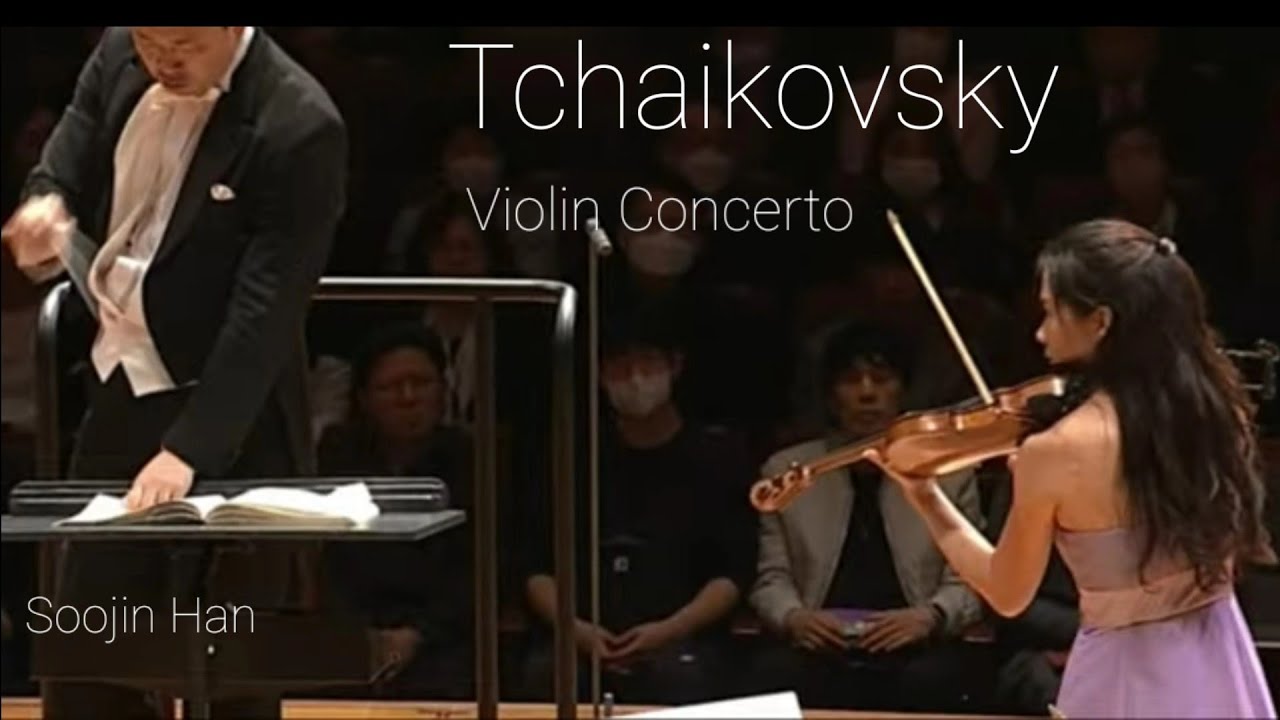 Tchaikovsky Violin Concerto - Soojin Han