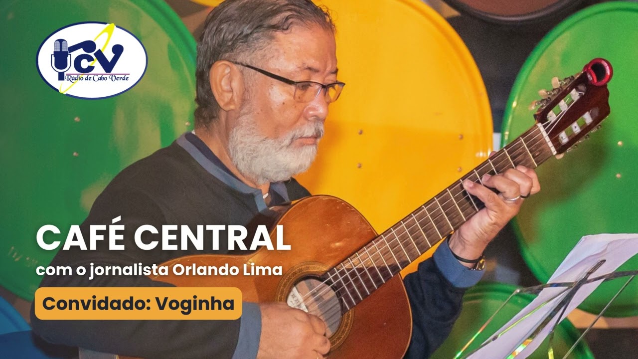 CAFÉ CENTRAL com o jornalista Orlando Lima. Convidado: o músico Voginha