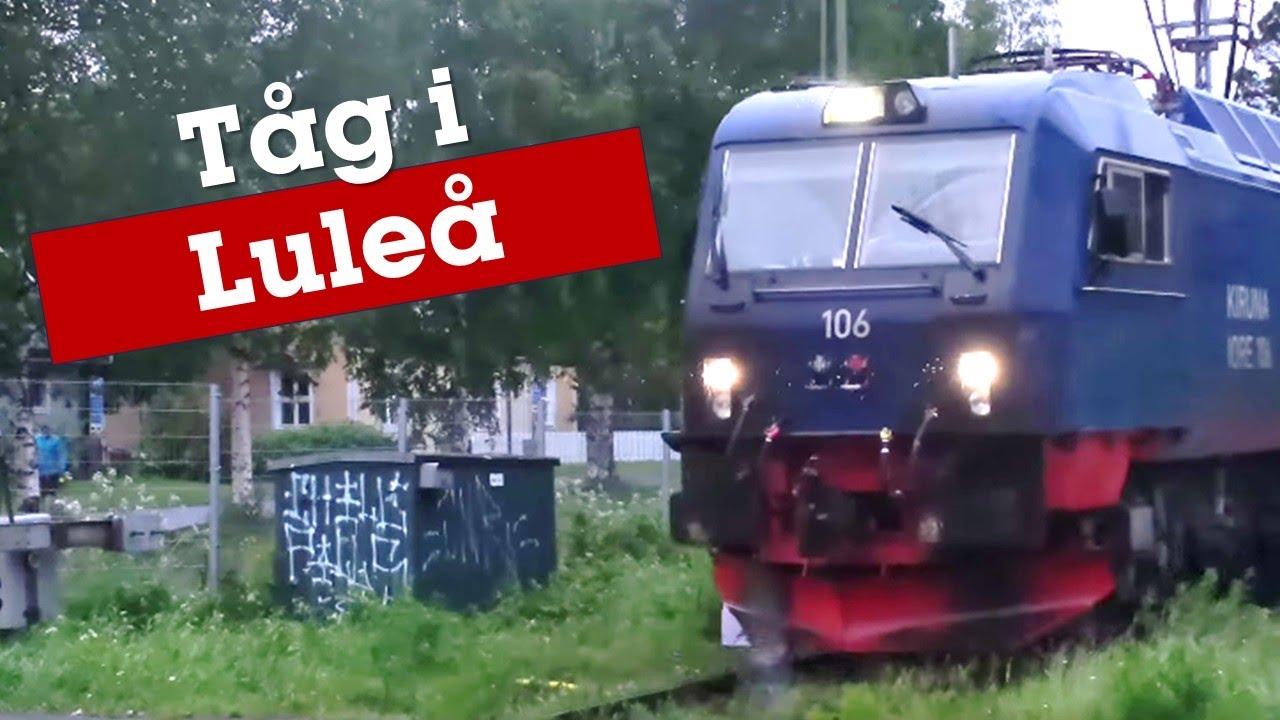 Tåg i Sverige del 64 - Luleå