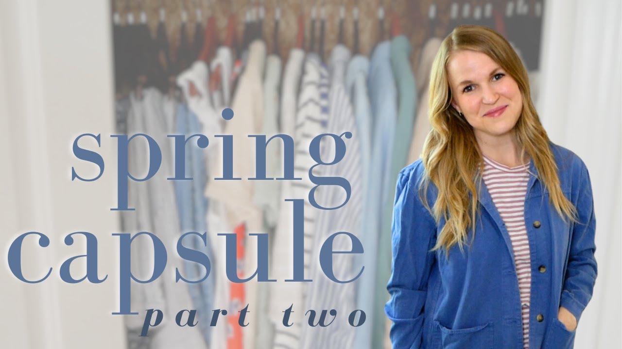 Classic, Feminine Spring Capsule Wardrobe with Project 333 : part two
