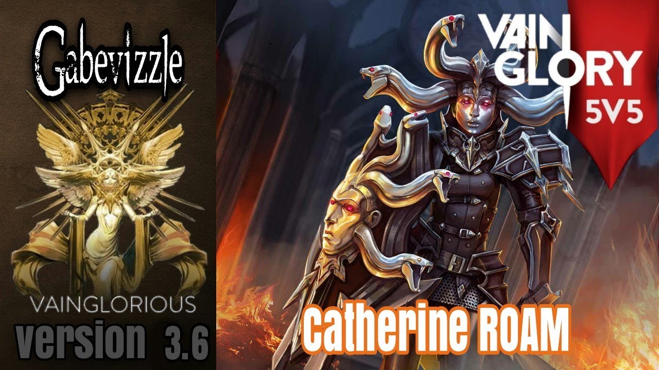 5v5 Gabevizzle | Cath Roam - Vainglory hero gameplay from pro player
