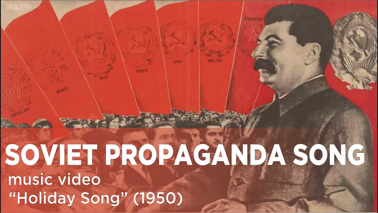 Soviet propaganda song 