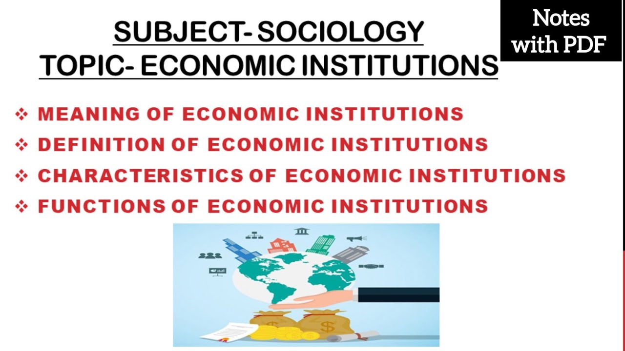 Economic Institutions- Meaning, Definition, Characteristics and Functions @selfstudycontent