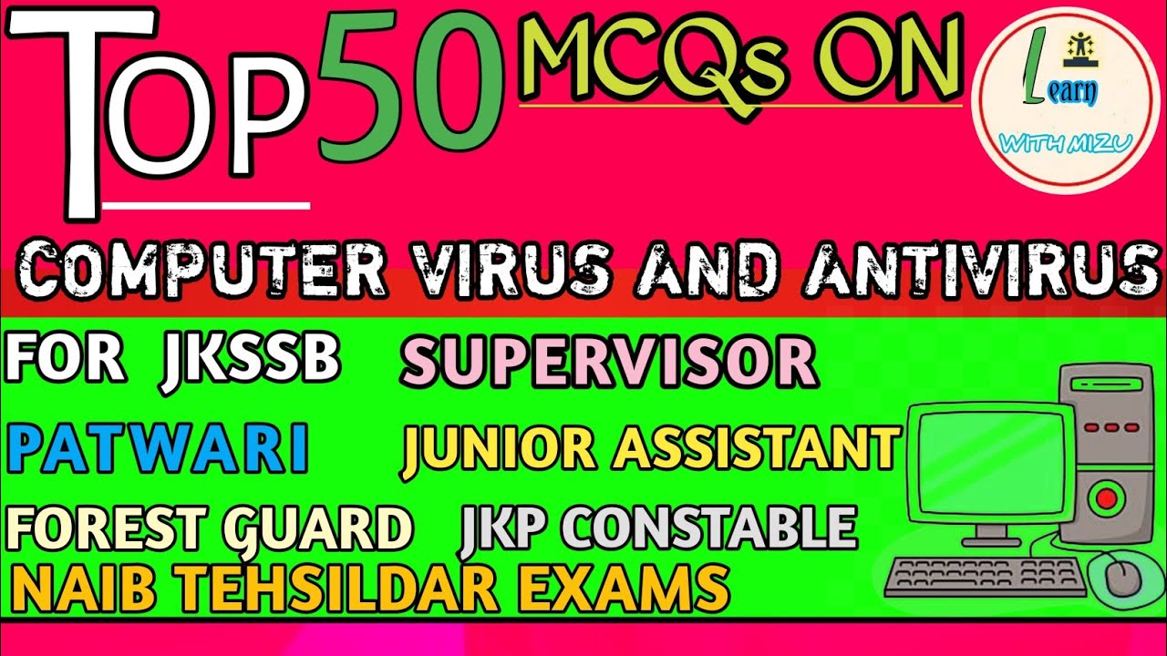 MARATHON ON  || COMPUTER VIRUS AND ANTIVIRUS || MCQs || ALL JKSSB COMPETITIVE EXAMS.