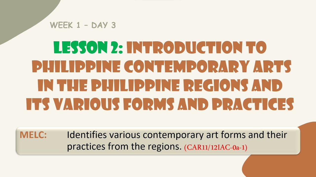 Identifies various contemporary art forms and their practices from the regions | it's me Carmyy
