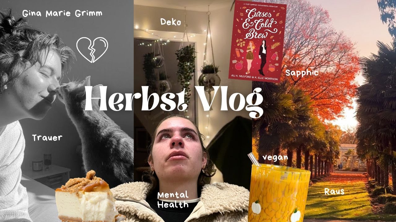Ehrlicher HERBST VLOG 🍁// vegane Rezepte, Abschied nehmen & Selbstfürsorge ❤️‍🩹