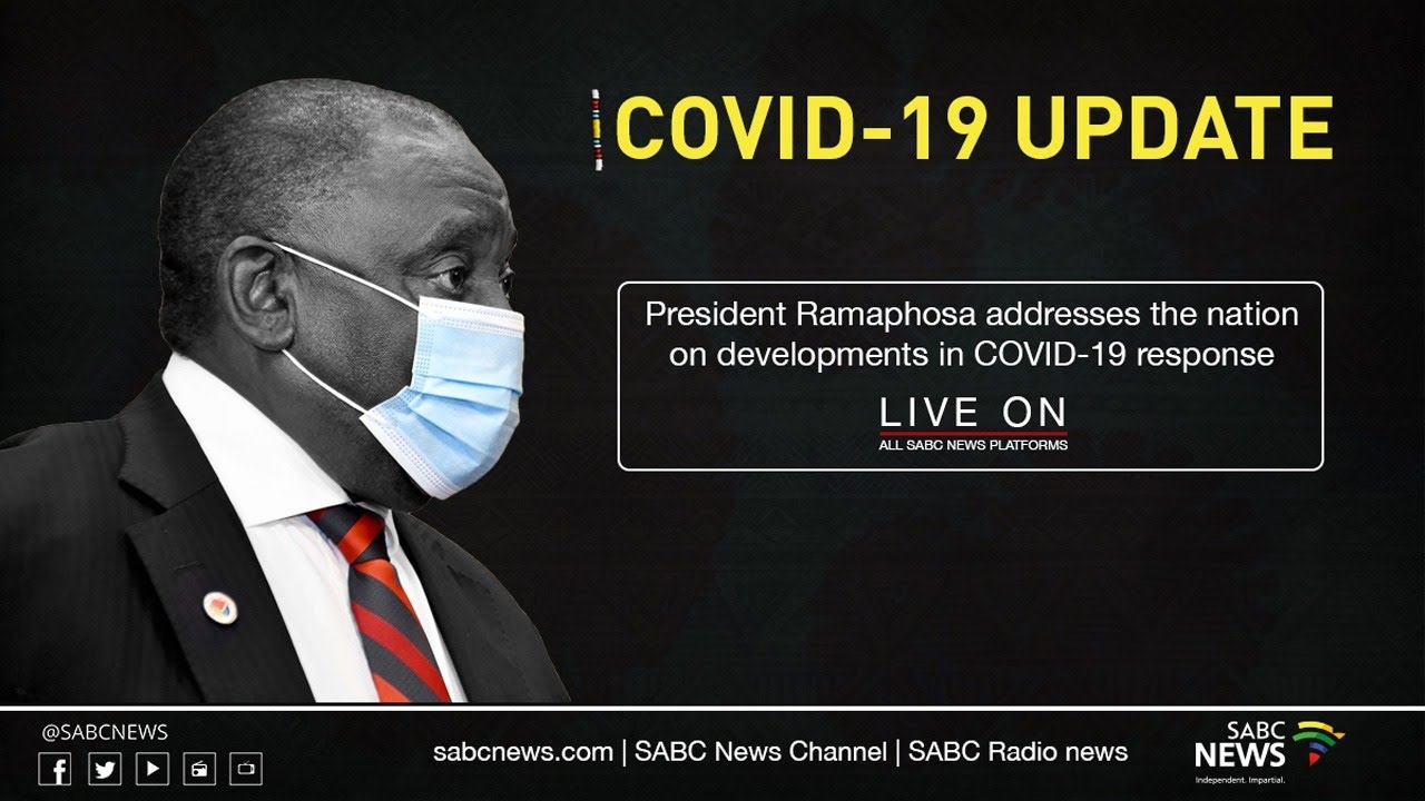 President Ramaphosa addresses the nation on developments in COVID-19 response