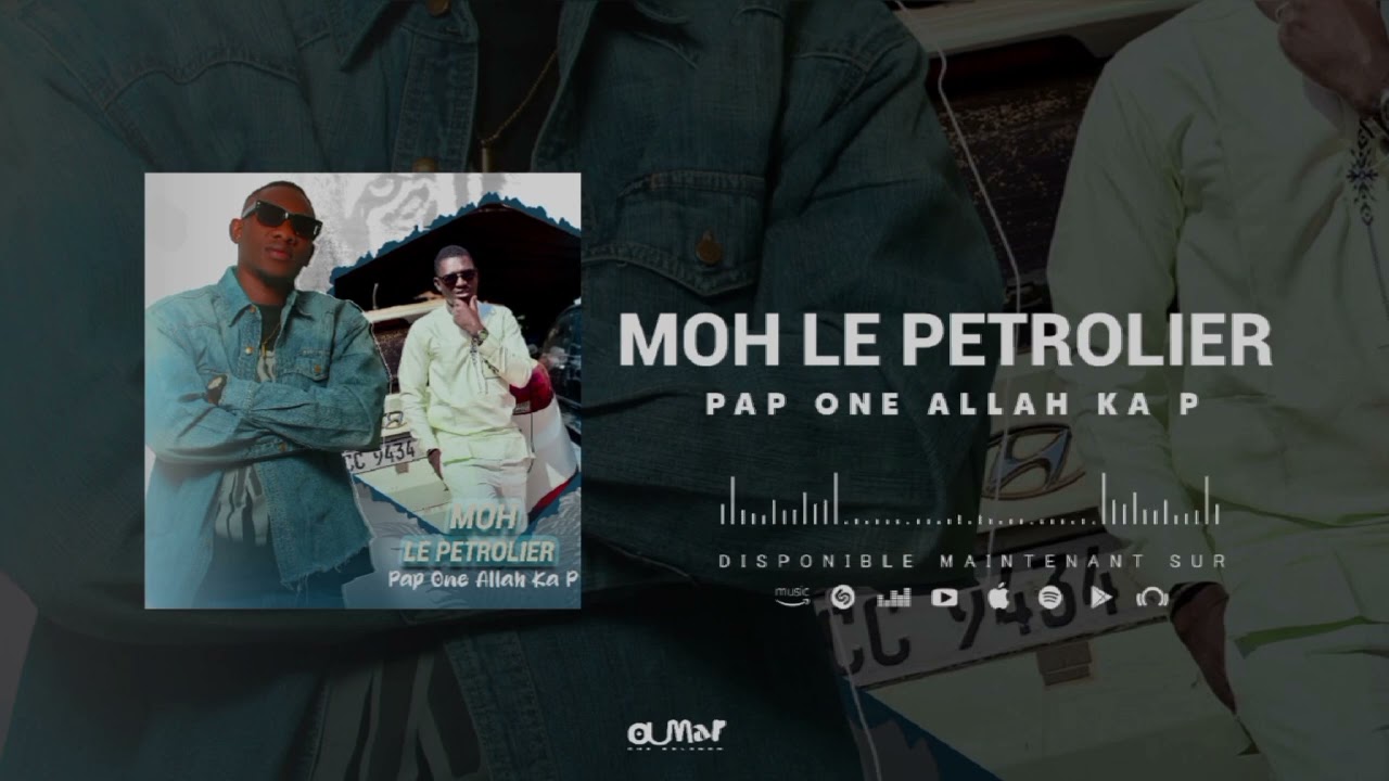 PAP ~ONE ALLAH KA P DÉDICACE À MOH LE PÉTROLIER