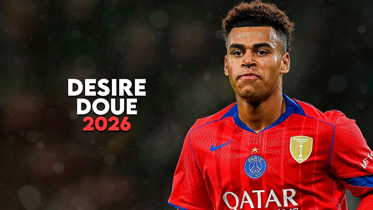 D&eacute;sir&eacute; Dou&eacute; 2026 - World Class Skills, Goals & Assists | HD