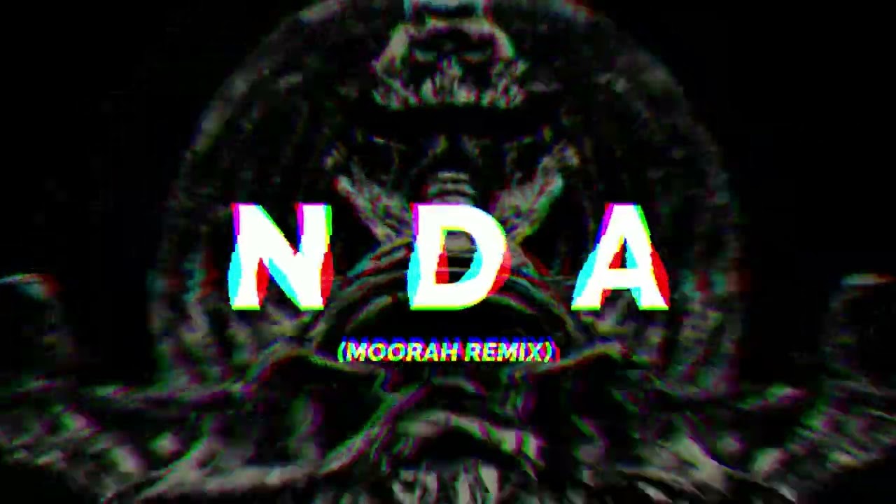SVM!R - NDA (MOORAH REMIX)