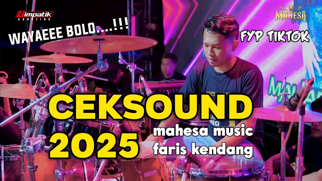CEK SOUND PALING SEDIH DI DUNIA // FARIS KENDANG // MAHESA MUSIC DHEHAN PRO