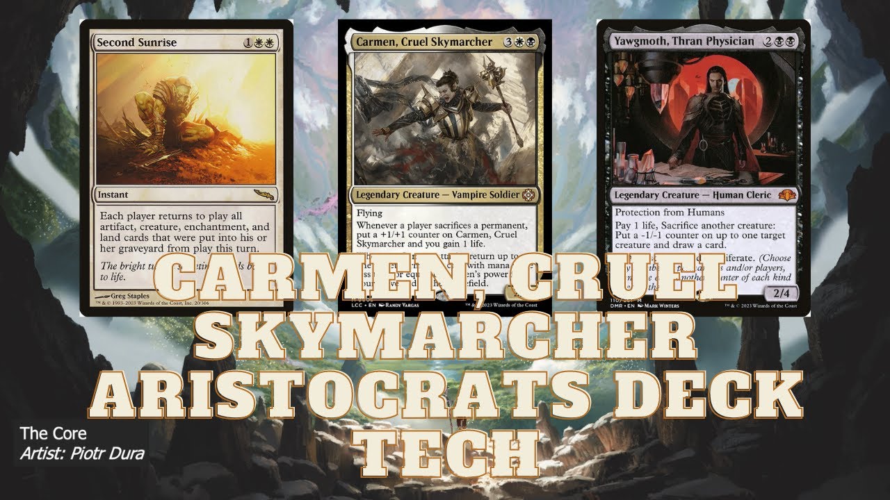 Carmen, Cruel Skymarcher aristocrats deck tech