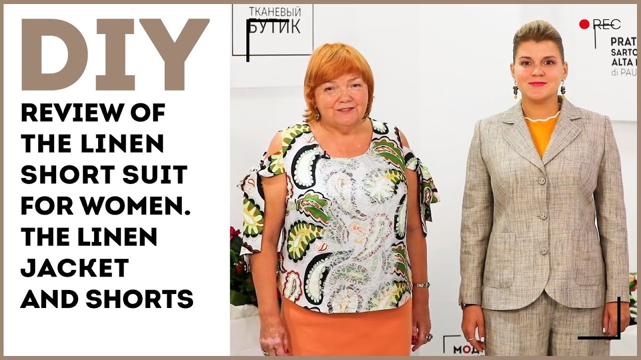 DIY: Review of the linen short suit for women. The linen jacket and shorts.