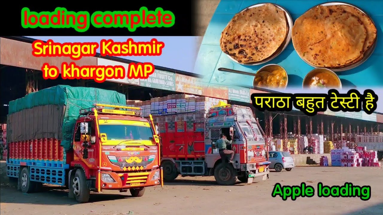 🍎Srinagar Kashmir to khargon MP || loading complete ||🍎Apple loading