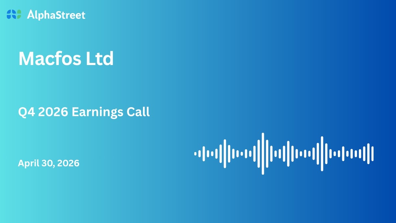 Macfos Ltd Q4 FY2025-26 Earnings Conference Call