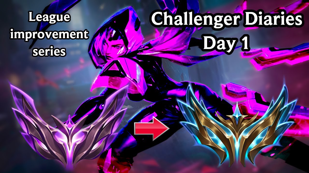 Challenger Diaries Day 1 | My Grind to Challenger | League Improvement