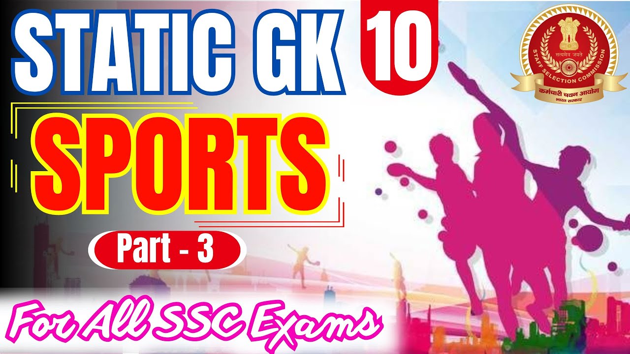 STATIC GK FOR SSC EXAMS |  SPORTS - PART - 3 | PARMAR SSC