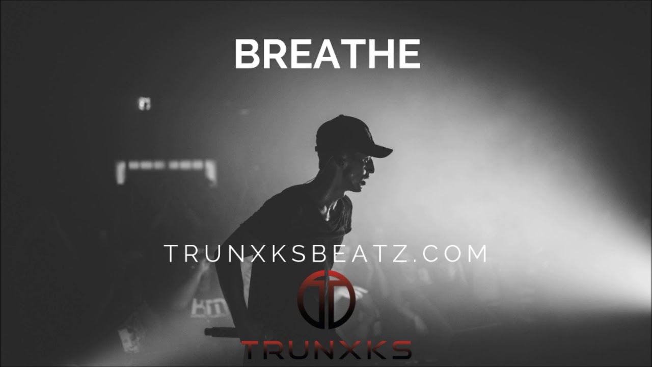 Breathe (NF | Witt Lowry | MGK Type Beat) Prod. by Trunxks