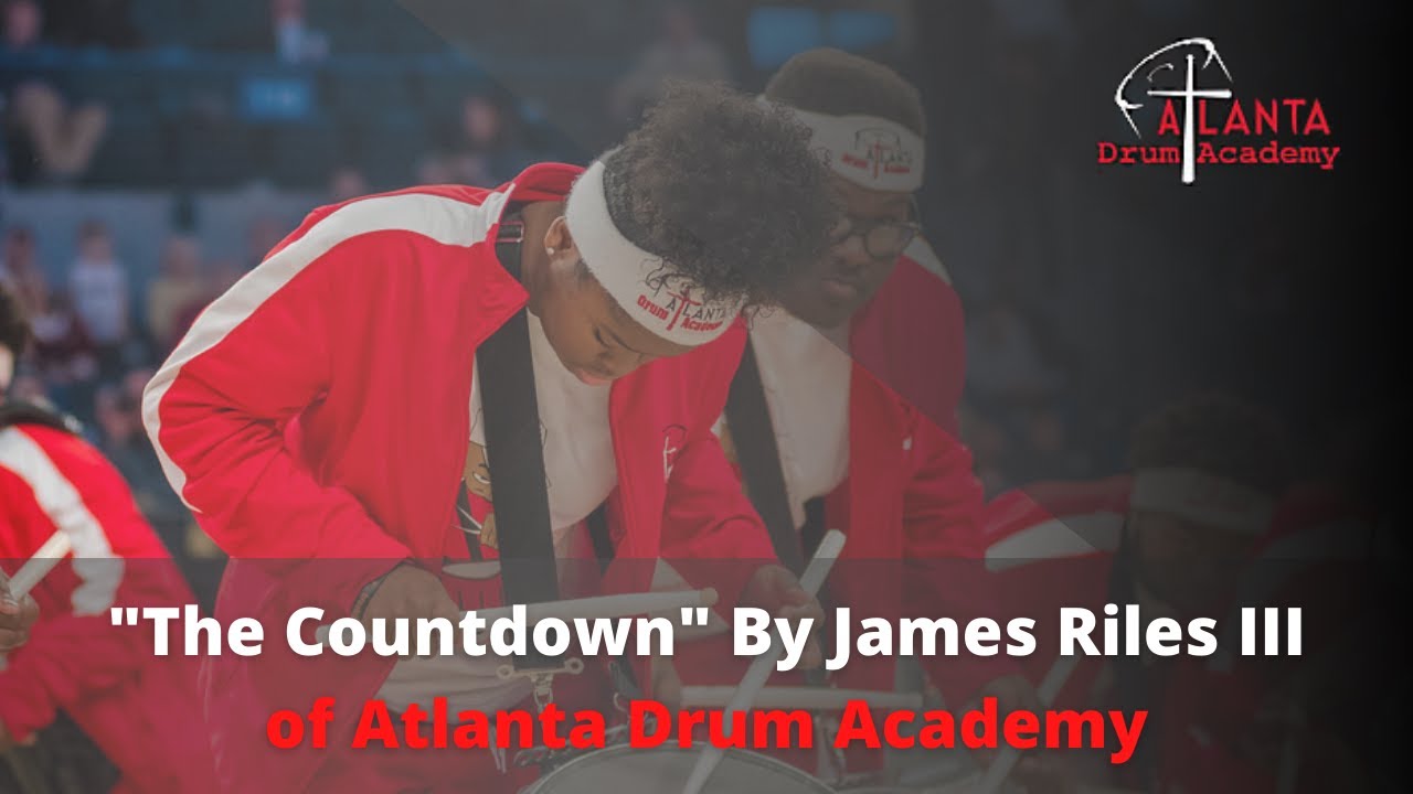 The Countdown by James Riles III of Atlanta Drum Academy!