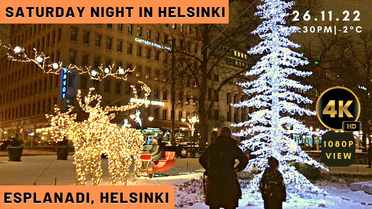 Helsinki, Finland 🇫🇮 - Saturday Night! Walking tour! Esplanadi to City Centre! 4K-HDR (17min)