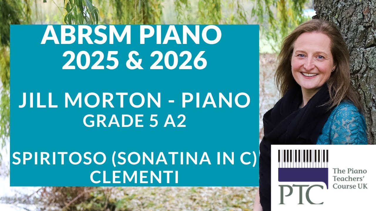 Spiritoso from Sonatina in C - Clementi, ABRSM Grade 5 2025 & 2026 A2