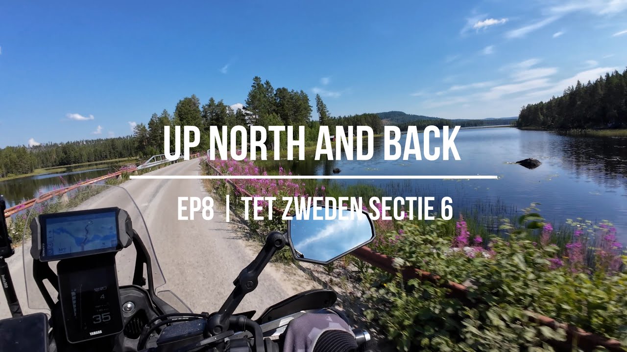 Up North and back | EP8 | TET Zweden sectie 6