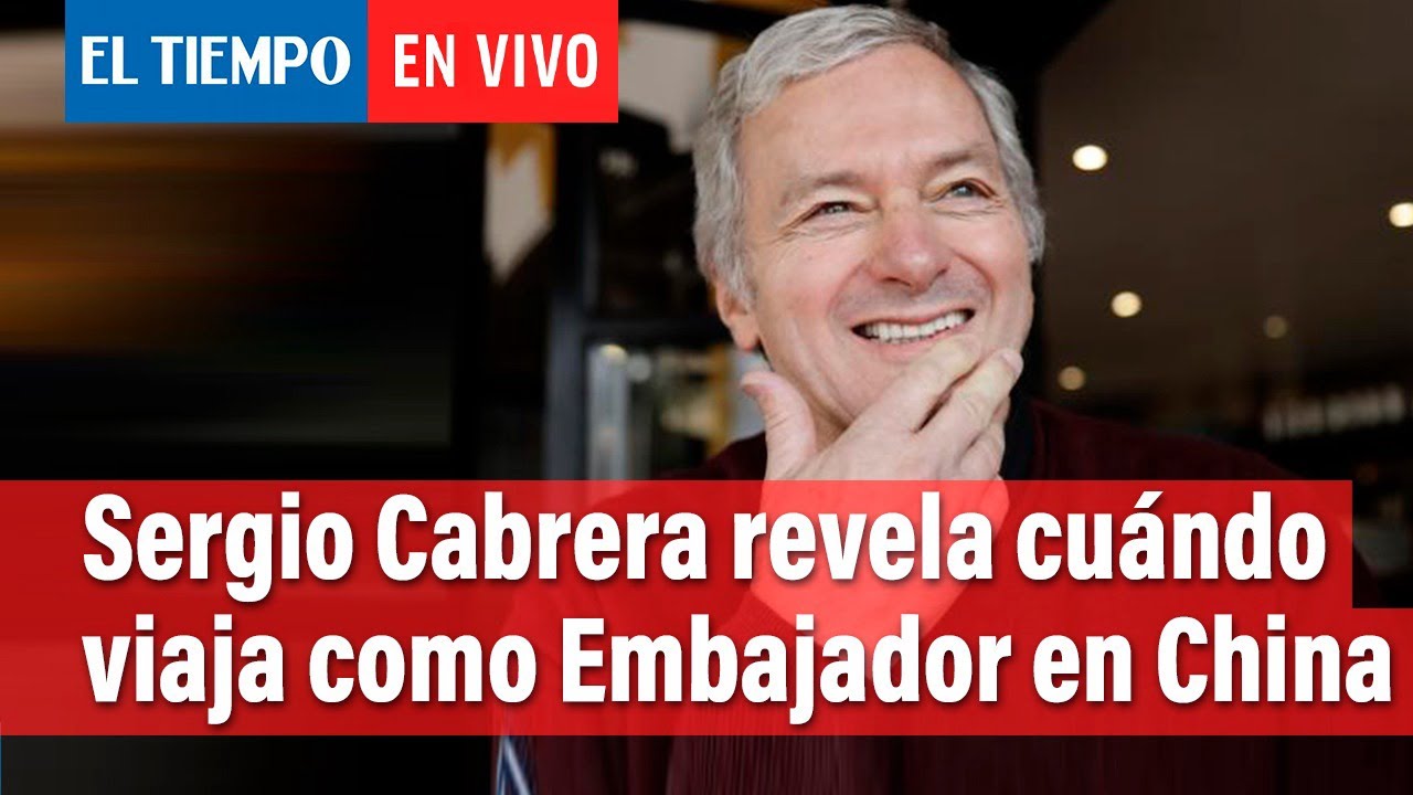 Sergio Cabrera revela cuándo viaja como Embajador en China y de su primera ópera