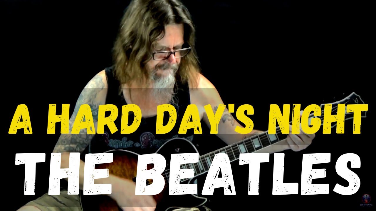 How To Play A Hard Day's Night By The Beatles