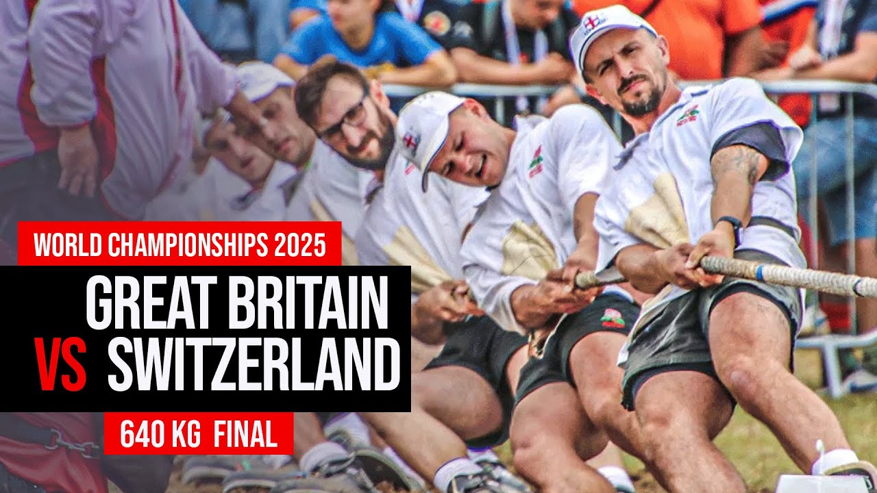 640KG Tug of War Final | World Championships 2025 | Great Britain vs Switzerland | 🇬🇧