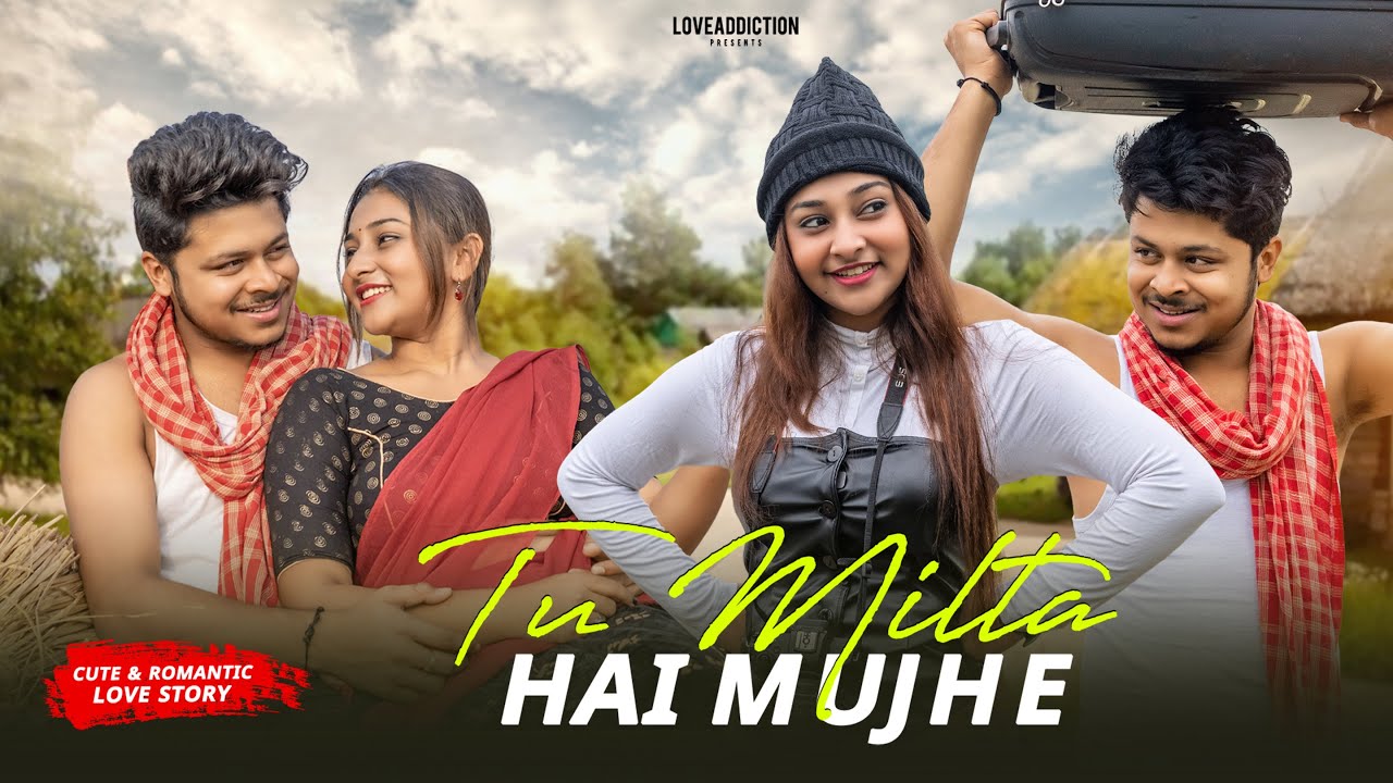 Tu Milta Hai Mujhe | तू मिलता है मुझे | Raj Barman | Cute Romantic Love Story | New Hindi Song