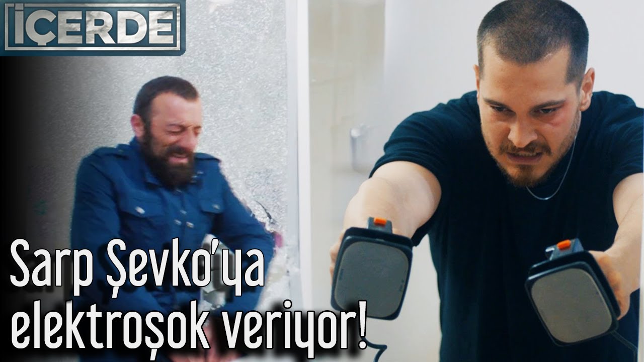 Sarp, Şevko'ya Elektroşok Veriyor! | İ&ccedil;erde