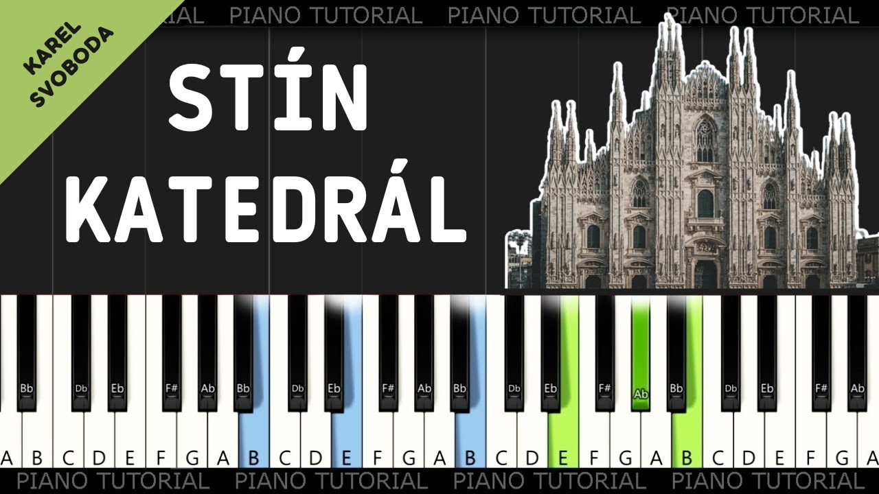 Stín katedrál - Karel Svoboda - Petr Muk - H. Vondráčková - V. Neckář - Rebelové (piano tutorial)